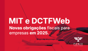 MIT e DCTFWeb